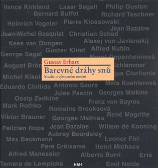 Barevné dráhy snů - Gustav Erhart