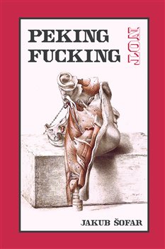 Peking Not Fucking koupíte na Kosmas.cz