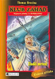 Zloděj mrtvol: Klub záhad - Thomas Brezina
