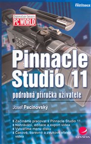 Pinnacle Studio 11: Podrobná příručka uživatele - Josef Pecinovský