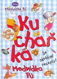 Kuchařka medvídka Pú - Walt Disney