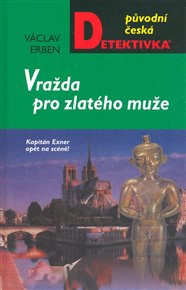 Vražda pro zlatého muže - Václav Erben