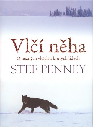 Vlčí něha - Stef Penney
