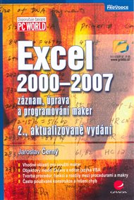 Excel 2000 – 2007: záznam, úprava a programování maker - Jaroslav Černý