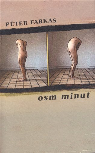 Osm minut - Péter Farkas