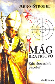 Levně Mág. Bratrstvo - Arno Strobel