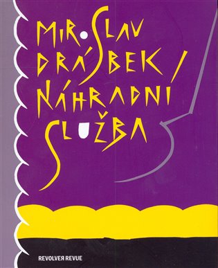 Náhradní služba - Miroslav Drábek