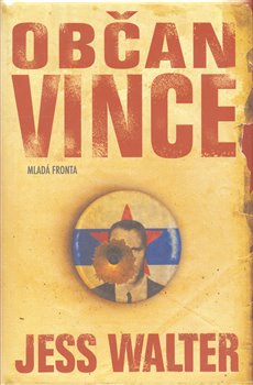 Levně Občan Vince - Jess Walter