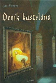 Deník kastelána - Jan Bittner