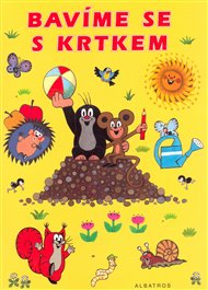 Bavíme se s krtkem - Zdeněk Miler