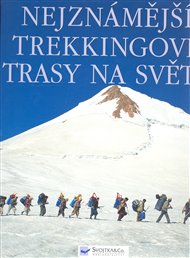Nejznámější trekkingové trasy na světě