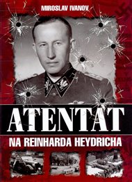 Atentát na Reinharda Heydricha - Miroslav Ivanov