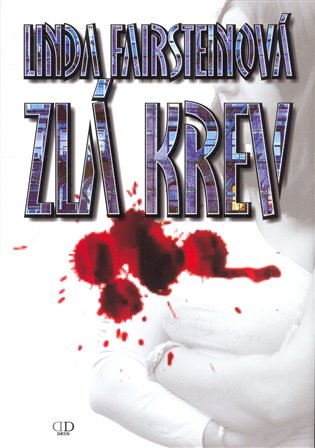 Zlá krev - Linda Fairsteinová