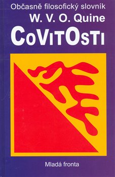 Levně Covitosti. Občasně filosofický slovník - Willard Van Orm Quine