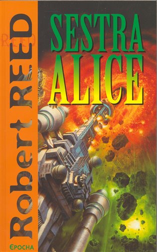Sestra Alice - Robert Reed
