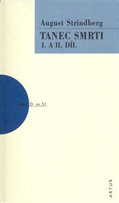 Tanec smrti:  I. a II. díl - August Strindberg