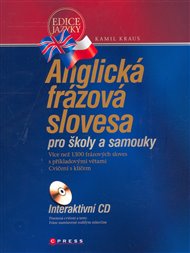 Anglická frázová slovesa pro školy a samouky: + interaktivní CD - Kamil Kraus