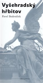 Vyšehradský hřbitov - Pavel Bedrníček