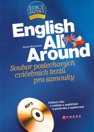 English All Around: Soubor poslechových cvičebních textů pro samouky - Alena Kuzmová