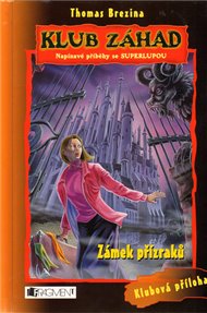 Zámek přízraků: Klub záhad - Thomas Brezina