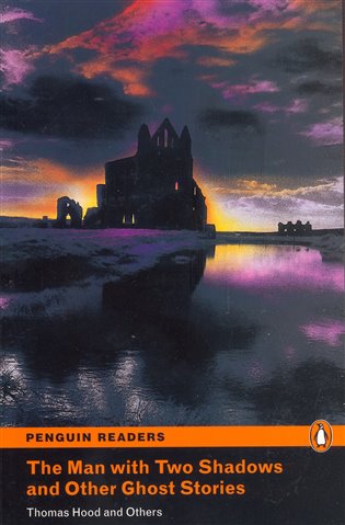 The Man with Two Shadows and Other Ghost Stories - Thomas Hood,  kol.