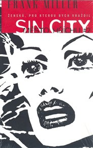 Ženská, pro kterou bych vraždil: Sin City 2 - Frank Miller