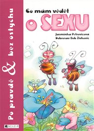 Co mám vědět o sexu - Jasmínka Petrović