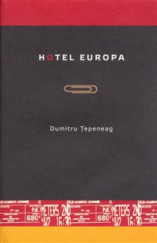 Levně Hotel Europa - Dumitru Ţepeneag