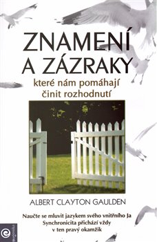 Levně Znamení a zázraky - Albert Clayton Gaulden