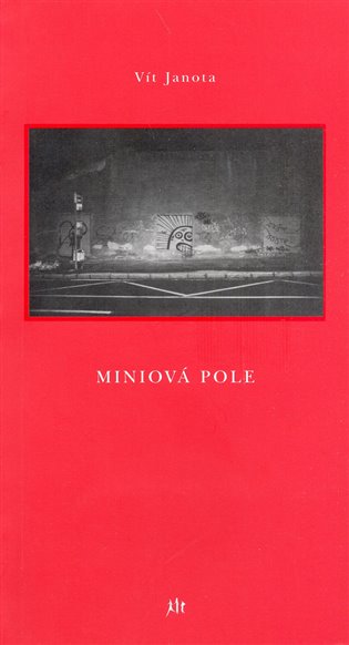 Miniová pole - Vít Janota