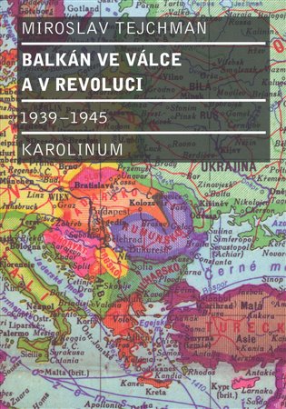 Balkán ve válce a v revoluci 1939-1945