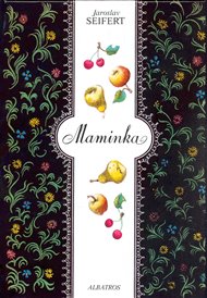 Maminka - Jaroslav Seifert
