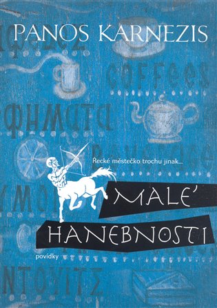 Malé hanebnosti - Panos Kamezis