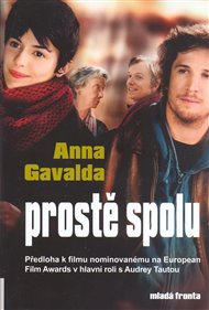Prostě spolu - Anna Gavalda