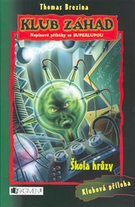 Škola hrůzy: Klub záhad - Thomas Brezina