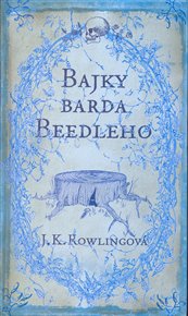 Bajky barda Beedleho - Joanne K. Rowlingová