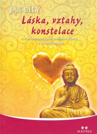 Láska, vztahy, konstelace - Jan Bílý