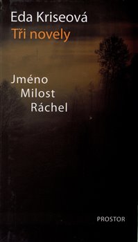 Jméno, Milost, Ráchel - Eda Kriseová