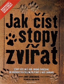 Levně Jak číst stopy zvířat - Jinny Johnsonová