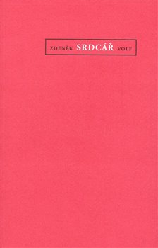 Levně Srdcář - Zdeněk Volf
