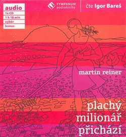 Levně Plachý milionář přichází, CD - Martin Reiner