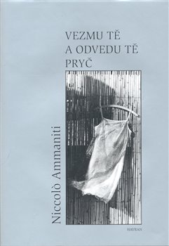 Vezmu tě a odvedu tě pryč koupíte na Kosmas.cz