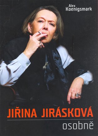 Jiřina Jirásková osobně: „Biografie jedné z nejúspěšnějších českých hereček“ - 