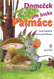Domeček pro šneka Palmáce - Zuzana Pospíšilová