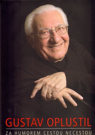 Za humorem cestou necestou - Gustav Opustil