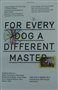 Každej pes jiná ves / For Every Dog a Different Master