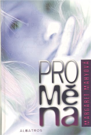 Proměna - Margaret Mahyová