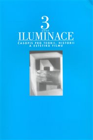 Iluminace 08/ 3: Časopis pro teorii, historii a estetiku filmu.