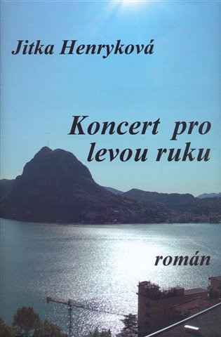 Koncert pro levou ruku - Jitka Henryková