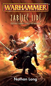 Levně Warhammer - Zabíječ lidí - Nathan Long